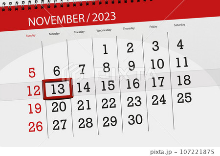 Calendar 2023, deadline, day, month, page, organizer, date, November, monday, number 13 Calendar 2023, deadline, day, month, page, organizer, date, November, monday, number 13 107221875