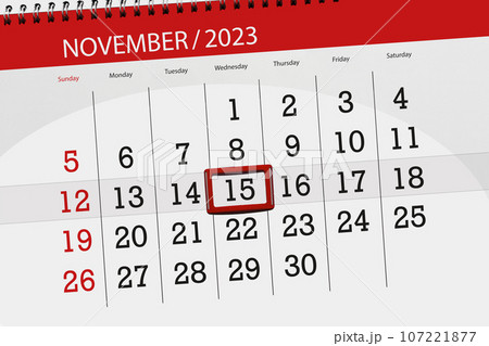Calendar 2023, deadline, day, month, page, organizer, date, November, wednesday, number 15 Calendar 2023, deadline, day, month, page, organizer, date, November, wednesday, number 15 107221877