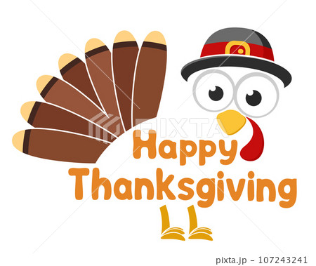 Turkey bird in a hat with the text Happy Thanksgiving on a white background. Holiday Turkey bird in a hat with the text Happy Thanksgiving on a white background. Holiday 107243241
