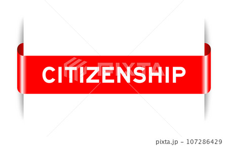 Red color inserted label banner with word citizenship on white background 107286429