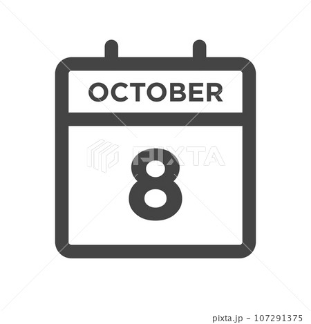October 8 Calendar Day or Calender Date for Deadlines or Appointment 107291375