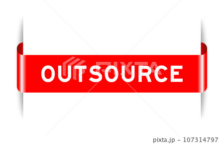 Red color inserted label banner with word outsource on white background 107314797