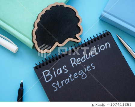 Brain and inscription Bias reduction strategies. 107411863