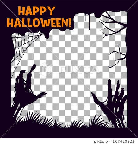 Halloween frame for social media post template and storytelling, vector zombie hands from grave. Happy Halloween holiday frame with black silhouette of dead undead corpse hands reach out from cemetery Halloween frame for social media post template and storytelling, vector zombie hands from grave. Happy Halloween holiday frame with black silhouette of dead undead corpse hands reach out from cemetery 107420821