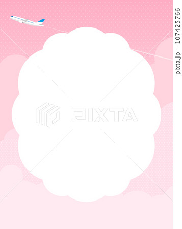 飛行機とピンク色の雲・空 フレーム・背景素材(縦向き) 飛行機とピンク色の雲・空 フレーム・背景素材(縦向き) 107425766