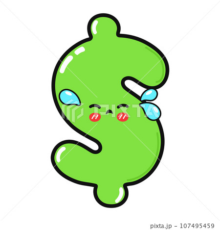 Crying Dollar sign character. Vector hand drawn cartoon kawaii character illustration icon. Isolated on white background. Sad Dollar sign character concept 107495459