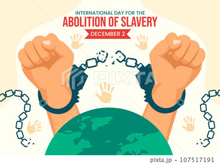 International Day for the Abolition of Slavery Vector Illustration on December 2 with Handcuffs, Chains, Pigeons and Hands in Flat Cartoon Background 107517191