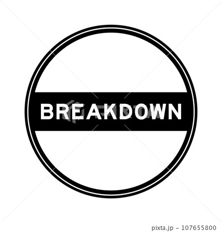 Black color round seal sticker in word breakdown on white background 107655800