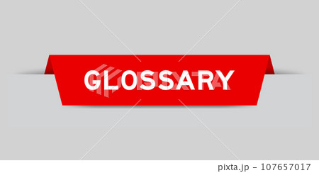 Red color inserted label with word glossary on gray background 107657017