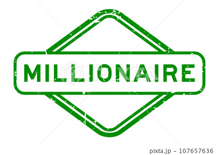 Grunge green millionaire word rubber seal stamp on white background 107657636