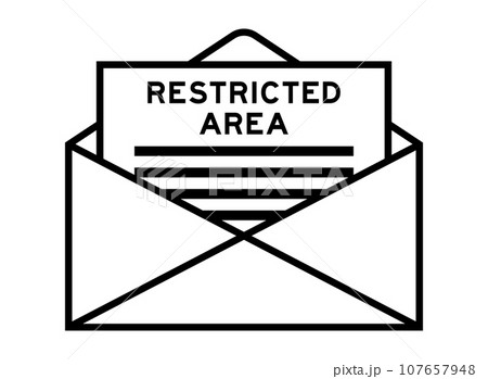 Envelope and letter sign with word restricted area as the headline Envelope and letter sign with word restricted area as the headline 107657948