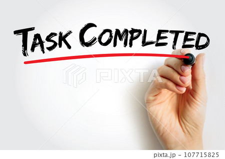 Task Completed text quote, concept background Task Completed text quote, concept background 107715825