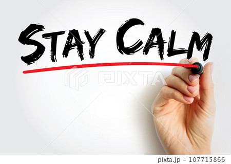 Stay Calm text quote, concept background 107715866