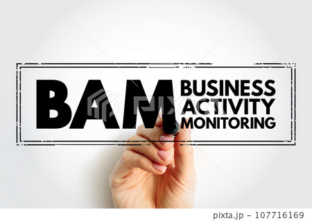 BAM - Business Activity Monitoring is software that aids in monitoring of business activities, acronym text concept stamp 107716169