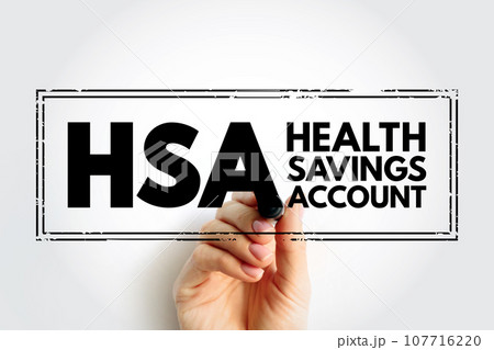 HSA Health Savings Account - tax-advantaged account to help people save for medical expenses that are not reimbursed by high-deductible health plans, acronym text concept stamp HSA Health Savings Account - tax-advantaged account to help people save for medical expenses that are not reimbursed by high-deductible health plans, acronym text concept stamp 107716220