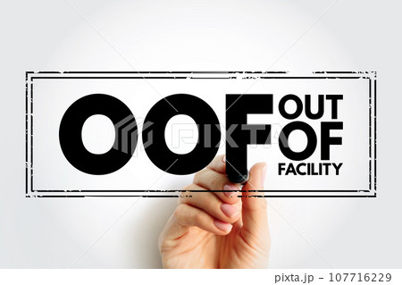 OOF - Out Of Facility acronym text stamp, business concept background 107716229