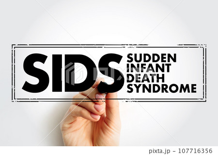 SIDS Sudden Infant Death Syndrome - sudden unexplained death of a child of less than one year of age, acronym text concept stamp 107716356