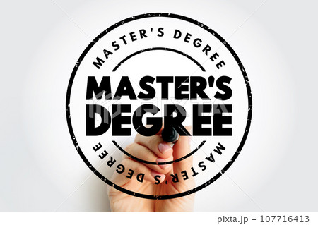 Master's Degree - academic degree awarded by universities or colleges upon completion of a course of study, text concept stamp 107716413