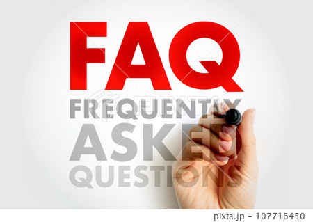 FAQ - Frequently Asked Questions list is often used in articles, websites, email lists, and online forums, acronym text concept background FAQ - Frequently Asked Questions list is often used in articles, websites, email lists, and online forums, acronym text concept background 107716450