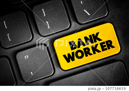 Bank Worker text button on keyboard, concept background 107716659