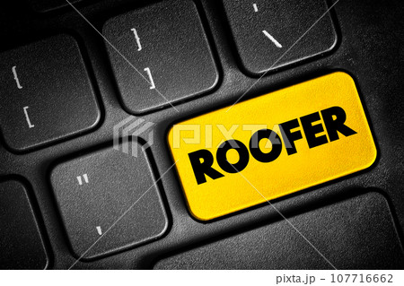 Roofer - a person who constructs or repairs roofs, text button on keyboard, concept background 107716662