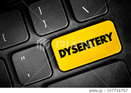 Dysentery - type of gastroenteritis that results in bloody diarrhea, text button on keyboard, concept background 107716707