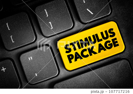 Stimulus Package - economic measures put together by a government to stimulate a struggling economy, text concept button on keyboard Stimulus Package - economic measures put together by a government to stimulate a struggling economy, text concept button on keyboard 107717216