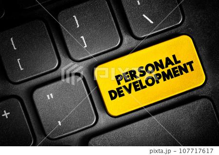 Personal Development - consists of activities that develop a person's capabilities and potential, build human capital, facilitate employability, text button on keyboard, concept background Personal Development - consists of activities that develop a person's capabilities and potential, build human capital, facilitate employability, text button on keyboard, concept background 107717617
