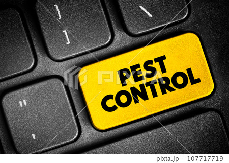 Pest Control - regulation or management of a species defined as a pest, that impacts adversely on human activities, text concept button on keyboard Pest Control - regulation or management of a species defined as a pest, that impacts adversely on human activities, text concept button on keyboard 107717719