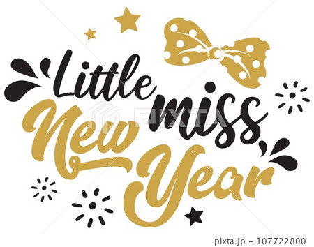 Little Miss New Year vector illustration with bow. Boys New Year design isolated good for greetings cards, poster, print, sticker, invitations, baby t-shirt, mug, gifts. 107722800