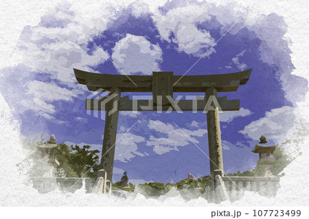 水彩画風 赤穂御崎 伊和都比売神社 鳥居 兵庫県赤穂市 水彩画風 赤穂御崎 伊和都比売神社 鳥居 兵庫県赤穂市 107723499