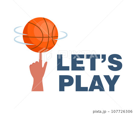 Let's Play Basketball, T-shirt design typography with basketball Illustration on white background, good for poster, print. Vector illustration. Let's Play Basketball, T-shirt design typography with basketball Illustration on white background, good for poster, print. Vector illustration. 107726306