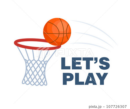 Let's Play Basketball, T-shirt design typography with basketball Illustration. Ball flying into the basketball ring. Poster, print. Vector illustration. Let's Play Basketball, T-shirt design typography with basketball Illustration. Ball flying into the basketball ring. Poster, print. Vector illustration. 107726307