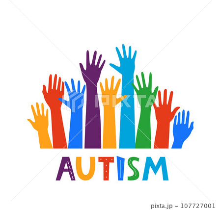 Multicolored hands, emblem or symbol of autism disorder. Raised hand silhouettes. Autism awareness. Vector illustration. 107727001