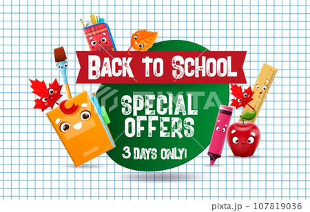 Back to school special offer banner. Education cartoon characters of cute student stationeries. Back to school sale vector poster with funny book, notebook, ruler, brush and pencil case personages Back to school special offer banner. Education cartoon characters of cute student stationeries. Back to school sale vector poster with funny book, notebook, ruler, brush and pencil case personages 107819036