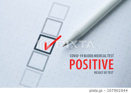Medical blood test for covid-19, positive test result. Test mark. Medical blood test for covid-19, positive test result. Test mark. 107902844