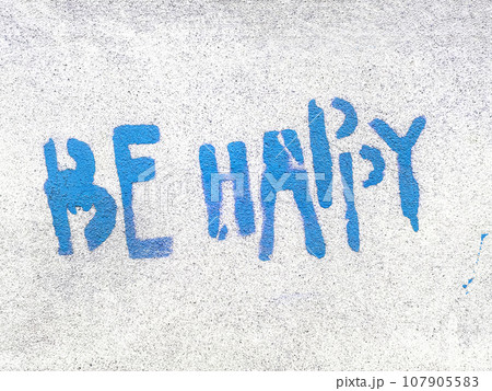 Blue Be Happy written in graffiti style 107905583