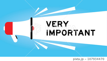 Color megaphone icon with word very important in white banner on blue background 107934470