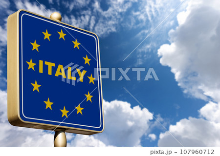 Italian Border Road Sign with the European Union Flag Italian Border Road Sign with the European Union Flag 107960712