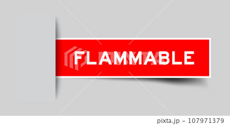 Red color square label sticker with word flammable that inserted in gray background Red color square label sticker with word flammable that inserted in gray background 107971379