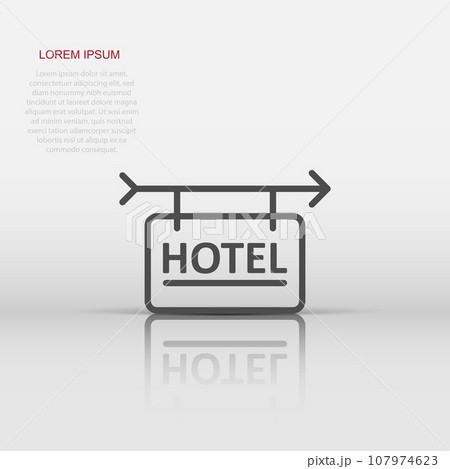Hotel sign icon in flat style. Inn vector illustration on white isolated background. Hostel room information business concept. Hotel sign icon in flat style. Inn vector illustration on white isolated background. Hostel room information business concept. 107974623