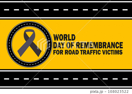 World Day of Remembrance for Road Traffic Victims Vector illustration 108023522