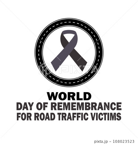 World Day of Remembrance for Road Traffic Victims Vector illustration 108023523