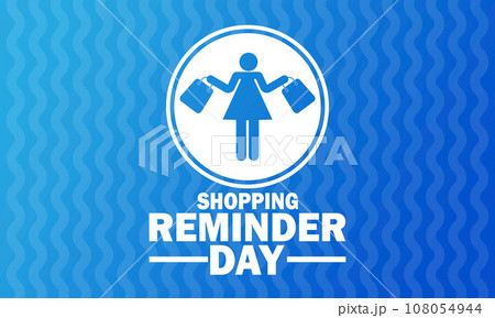 Shopping Reminder Day Vector illustration 108054944