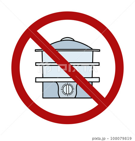 Vector prohibition sign with steamer. Cooking in ban. Forbidden sign Vector prohibition sign with steamer. Cooking in ban. Forbidden sign 108079819