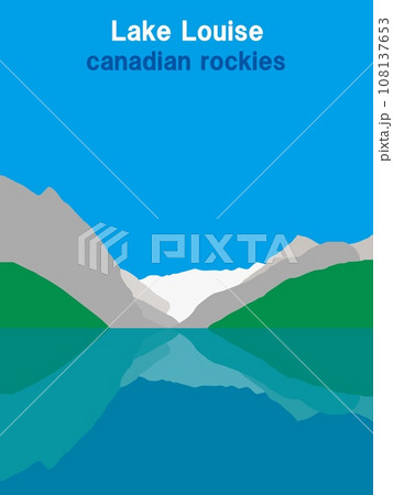 レイクルイーズ lake louise カナディアンロッキー canadian rockies レイクルイーズ lake louise カナディアンロッキー canadian rockies 108137653