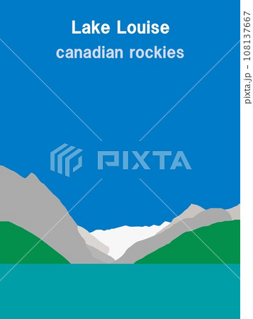 レイクルイーズ lake louise カナディアンロッキー canadian rockies レイクルイーズ lake louise カナディアンロッキー canadian rockies 108137667