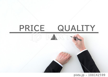 ビジネスイメージ―品質と価格のバランス ビジネスイメージ―品質と価格のバランス 108142599