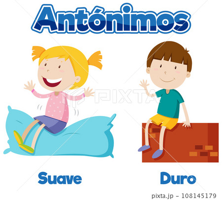 Educational Antonyms: Suave and Duro - Soft and Hard Educational Antonyms: Suave and Duro - Soft and Hard 108145179