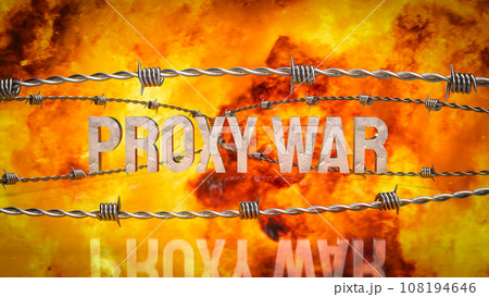 The proxy war on fire Background 3d renderingのイラスト素材 [108194646] - PIXTA